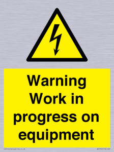Warning Work in progress on equipment